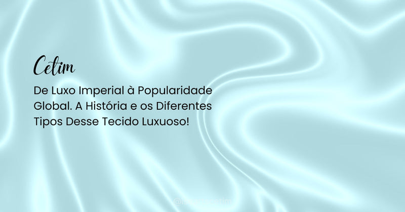Você sabia que o cetim já foi um tecido exclusivo da realeza? Hoje, ele é acessível e essencial para quem busca elegância e cuidados capilares. Neste post, descubra a origem do cetim, os principais tipos